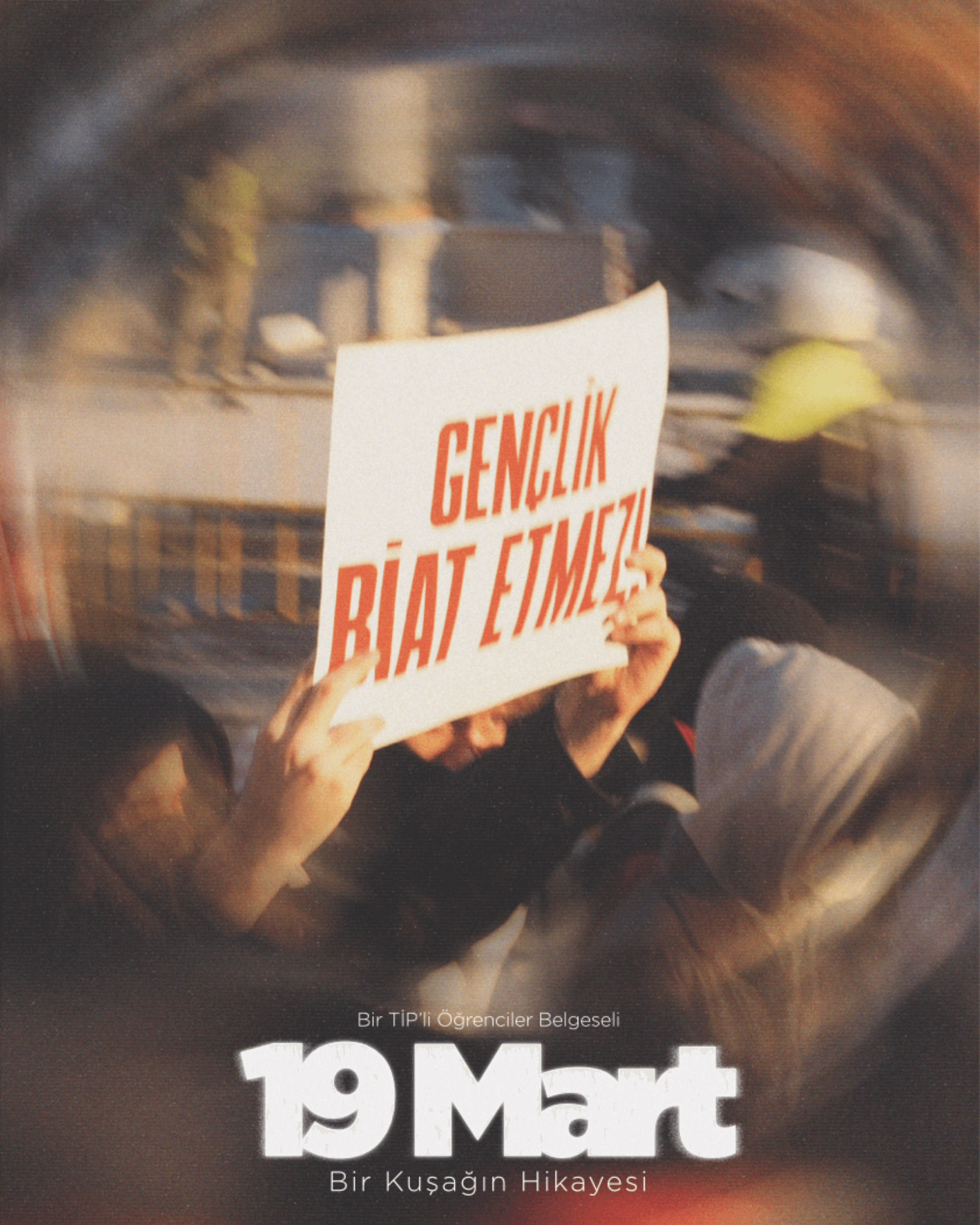 19 Mart: Bir Kuşağın Hikayesi afişi