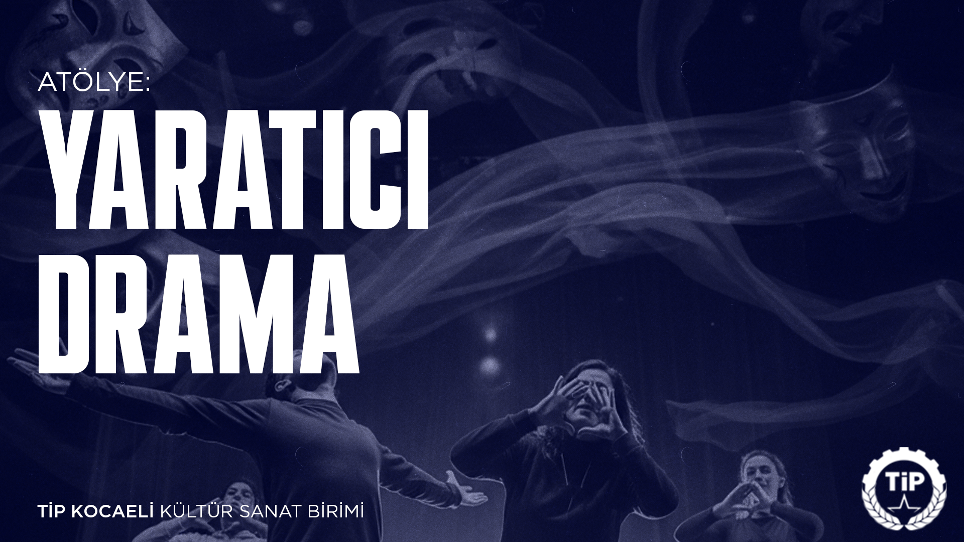 Yaratıcı Drama Atölyemiz Başlıyor! (Kocaeli)