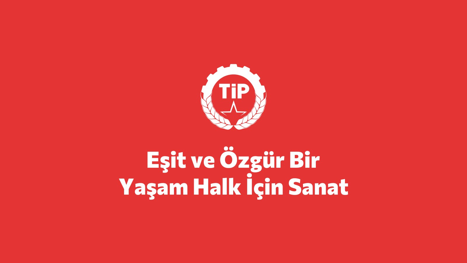 Eşit ve Özgür Bir Yaşam Halk için Sanat