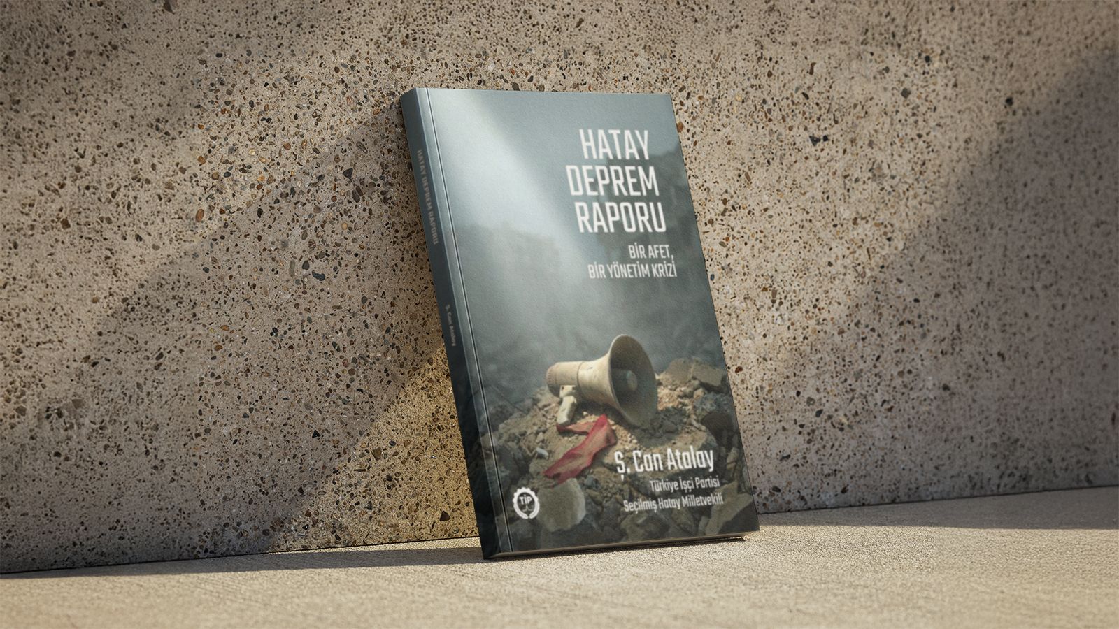 Hatay Deprem Raporu: Bir Afet, Bir Yönetim Krizi