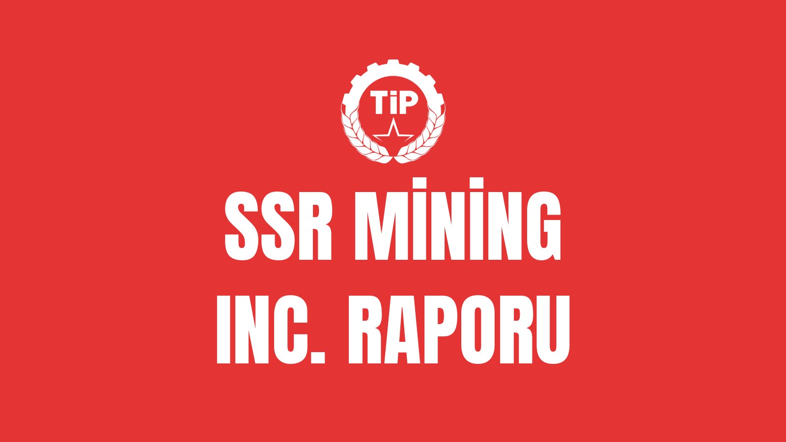 SSR Mining Inc. Raporu
