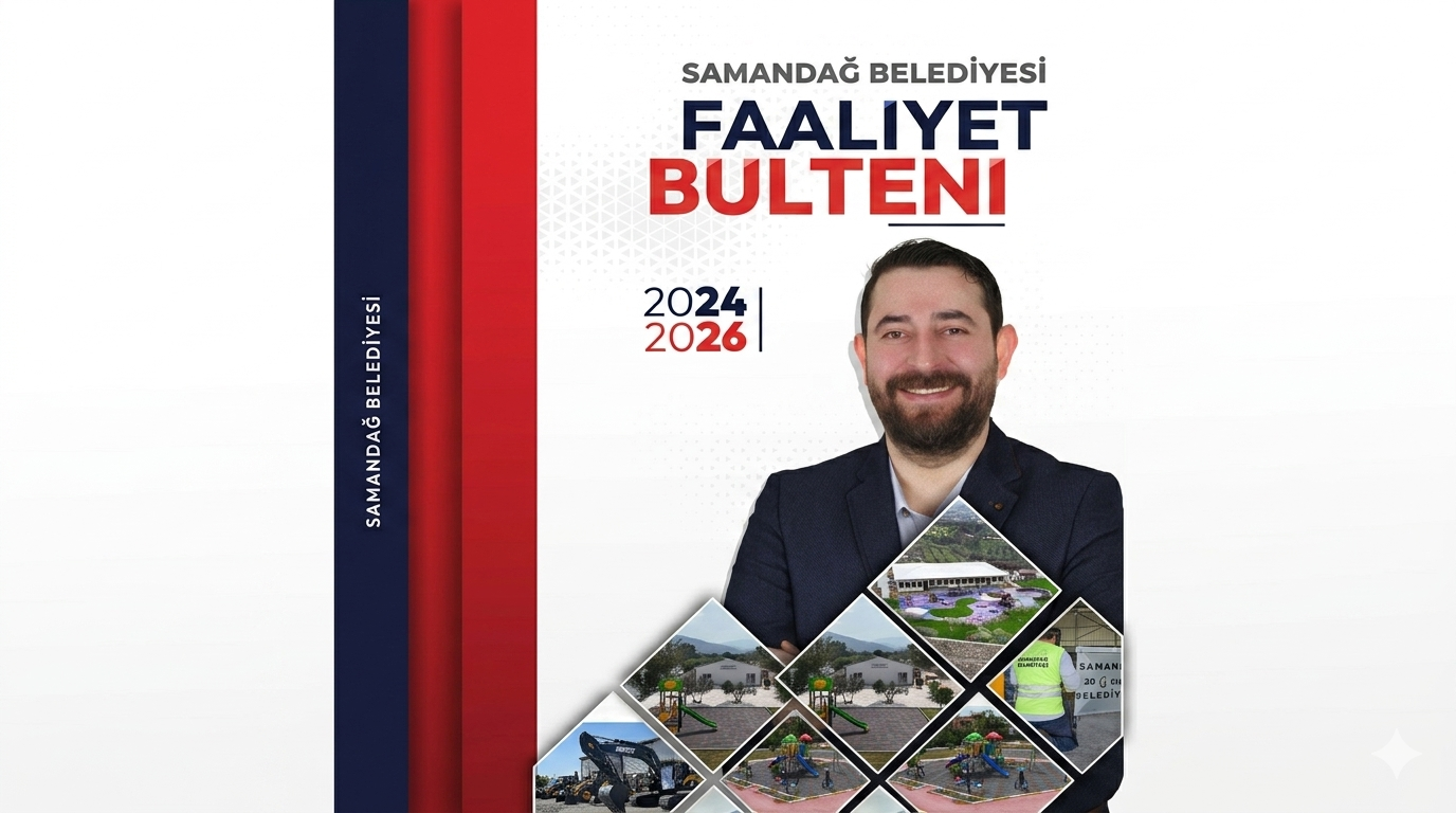 Samandağ Belediyesi Faaliyet Raporu 2024-2026