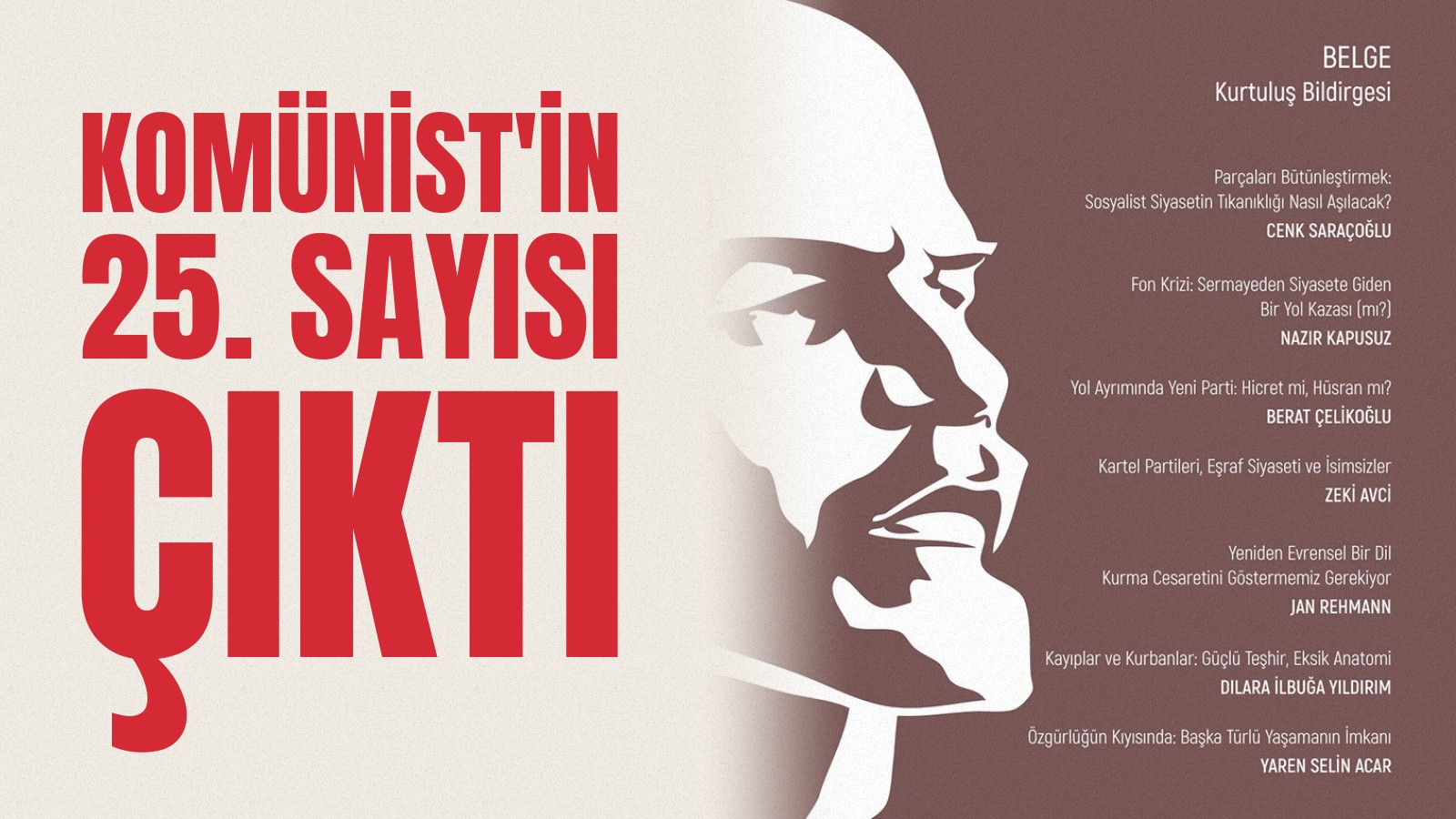 Partimizin Teorik Yayın Organı Komünist'in 25. Sayısı çıktı.