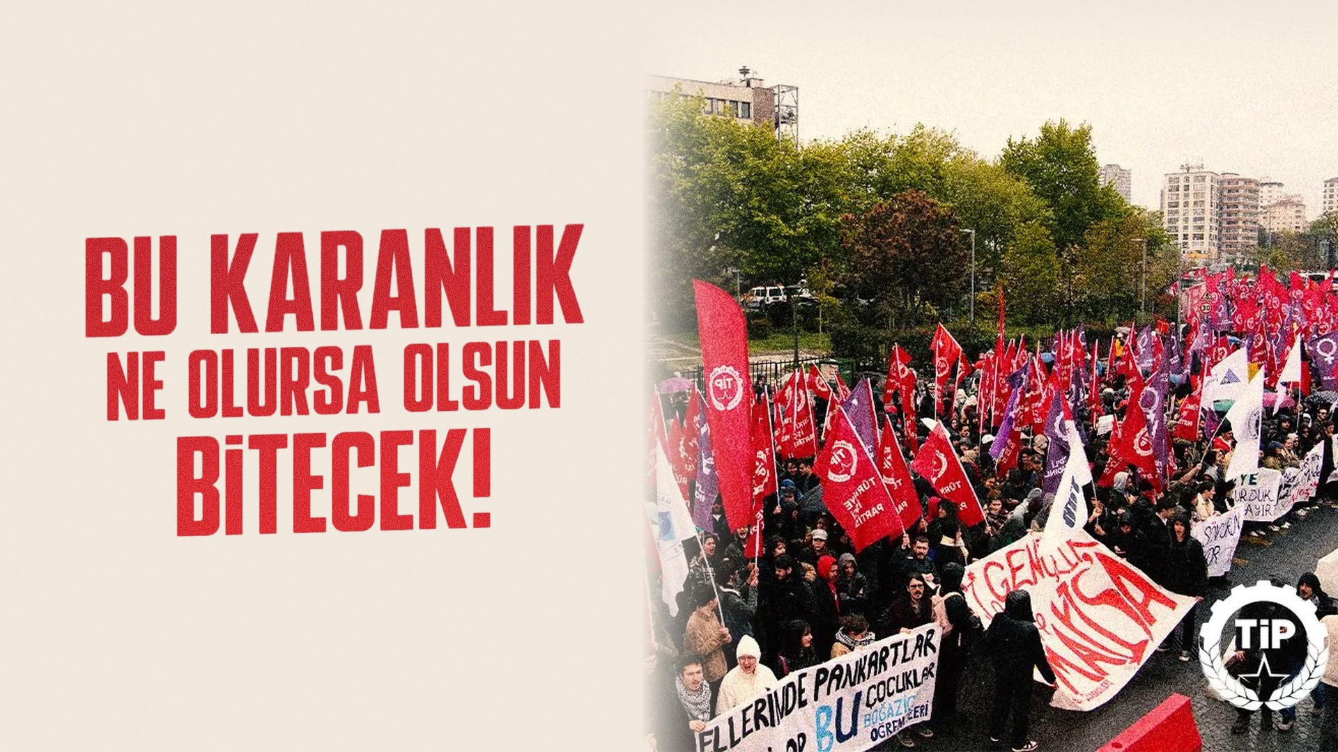 BU KARANLIK NE OLURSA OLSUN BİTECEK!